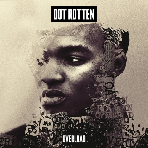 Dot Rotten - Overload (Sketchs Remix)