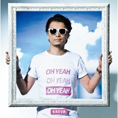 KREVA - OH YEAH (カントゥータンタンヨー Remix)