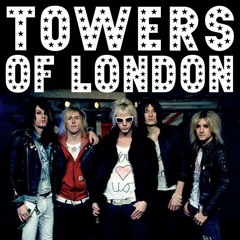Towers of London - The Woman I Love