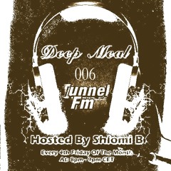 Shlomi B. 'Deep Meal' 006 Tunnel Fm June 2012