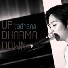 Up Dharma Down - We Give In Sometimes