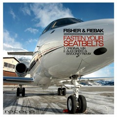 Fisher & Fiebak - Fasten Your Seatbelt (Alex Greed & Swooney Remix)