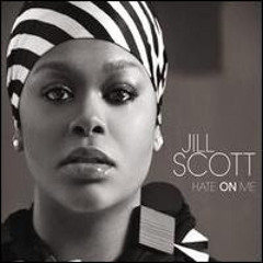 Jill Scott - Hate on me ( HangDefekt rmx)