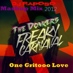 The Donkers & Bob Marley - One Gritooo Love (Dj Raposo Mashup Mix 2012) (Click Buy This Track)