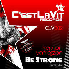 Karsten van Gijzen - Be Strong (Gopal & Cyan Sunrise Remix) CLV002R2