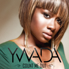 Ywada - Count Me Out (Radio)