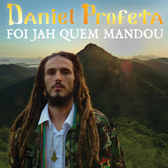 Rasta não teme - Daniel Profeta