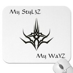 (liquidize) My styL3Z My Wayz