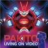 Pakito & TAITO - Living on Video (Will Sparks Remix) Download in description.
