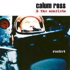 Ugly Lovely Town - Calum Ross & the Scarlets