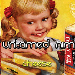 Untamed Nim - Cheese