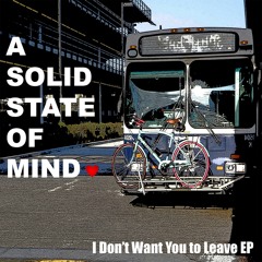 I Don't Want You To Leave