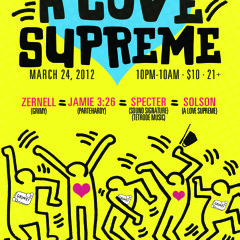 A Love Supreme 3/24/12 Pt.3