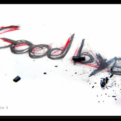 Goodbye Fortune (SNIP)