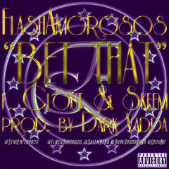 BET THAT (prod. Dark Vadda) feat. Clout & Skeem