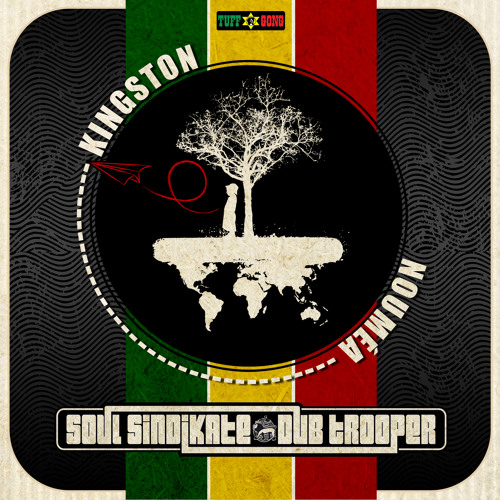 Good Life Feat Matthew McAnuff - KINGSTON by Soul Sindikate & Dub Trooper