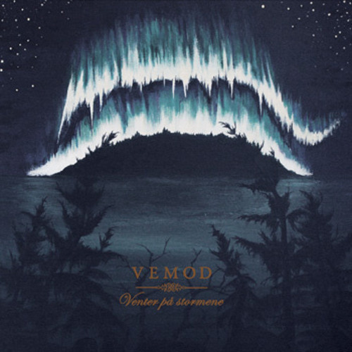 VEMOD - Venter På Stormene