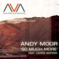 Andy Moor feat. Carrie Skipper - So Much More (Shawn Mitiska 2009 Remix) [FREE DOWNLOAD]