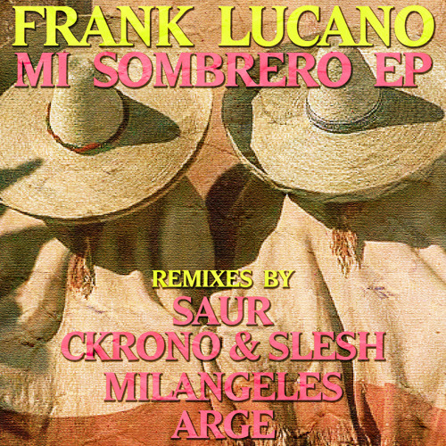 Frank Lucano-Mi Sombrero (Voodoo Rebel 004) Free Download