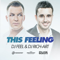 DJ Feel & DJ Rich-Art - This Feeling (Club Extended)