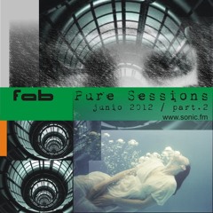 Fab - PureSessions, Junio 2012, part.2