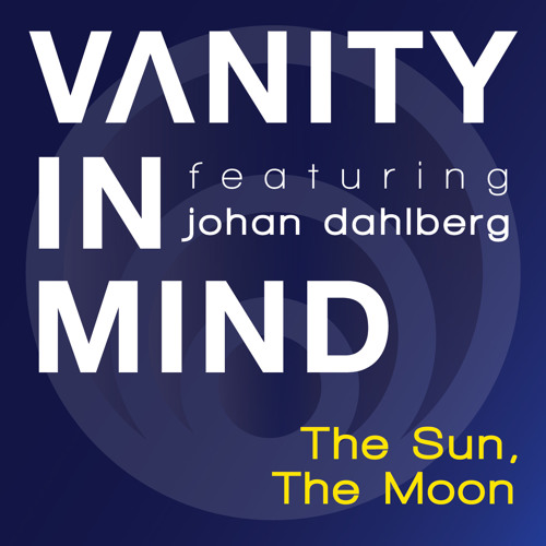 Vanity In Mind - The Sun The Moon feat Johan Dahlberg (Civil Citizen Remix) [PREVIEW]