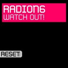 Radion6 - Watch Out! (Original Mix)