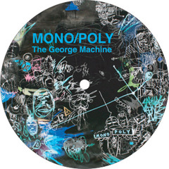 Mono/Poly - The Beatles Bitch - The George Machine EP 2009