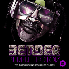 Bender - Purple Potion (Preview - Full Release July 2nd 2012)