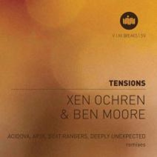 Xen Ochren & Ben Moore - Tensions (Acidova cut) [VIM]