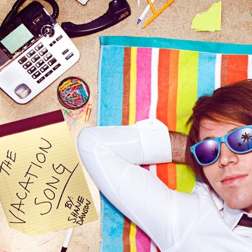 Shane Dawson - The Vacation Song