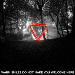 Enter Shikari - Warm Smiles Do Not Make You Welcome Here (Azura remix)