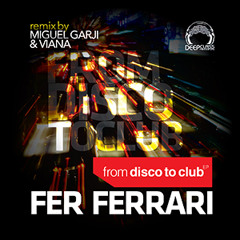 Fer Ferrari - Free Your Mind (Orig Mix) (DeepClass Records)