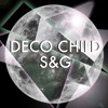 Descargar video: Deco Child - 'S&G'