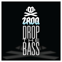 Drop the Bass