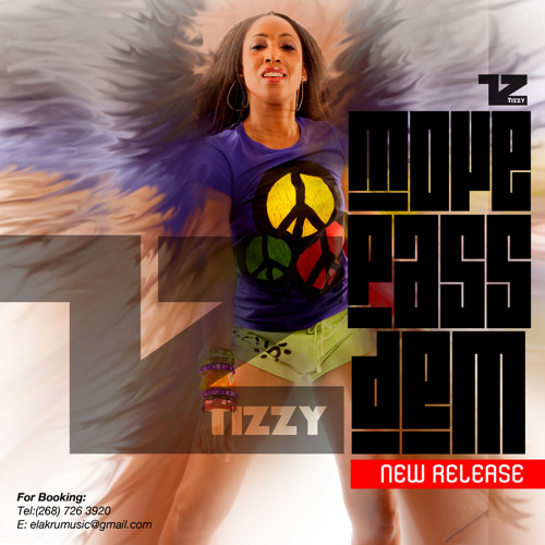 Tizzy & EL-A-KRU 2012 Move Pass Dem