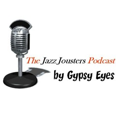 100% Underground Jazz Hip Hop - The Jazz Jousters 1st Podcast by Gypsy Eyes
