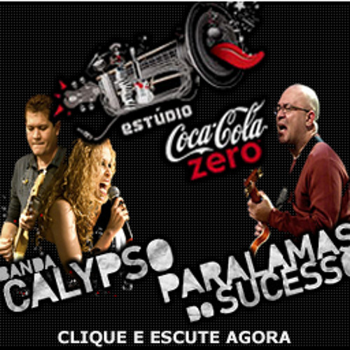 Stream xlipe | Listen to Estudio Coca Cola Zero - Paralamas do Sucesso +  Banda Calypso playlist online for free on SoundCloud
