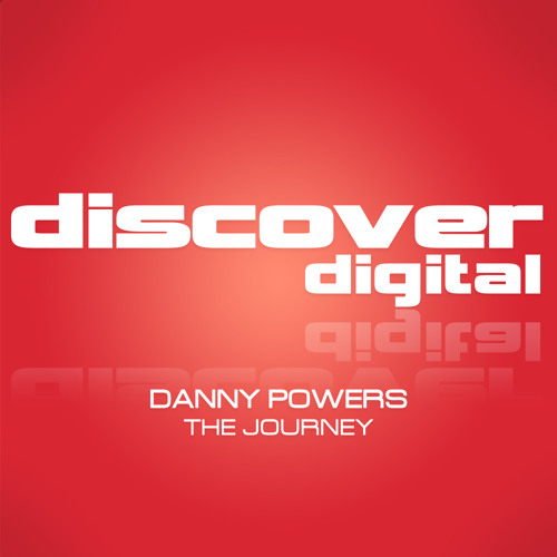 Danny Powers - The Journey (Discover Digital)