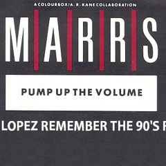 MARRS - Pump up the volume ( Pichi Lopez remember the 90´s remix )