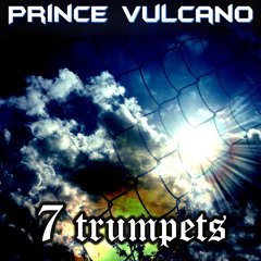 Prince Vulcano - 7 Trumpets (preview)