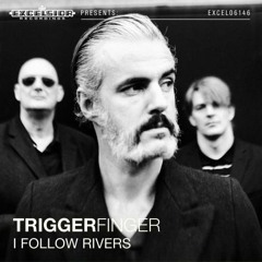 Triggerfinger - I Follow Rivers (Neónic Remix)