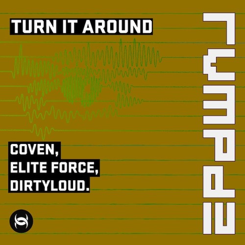 [RVMPD] Coven, Elite Force, Dirtyloud - Turn it Around