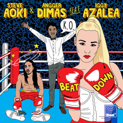 3Beat107 Steve Aoki & Angger Dimas feat. Iggy Azalea - Beat Down (Explicit Mix)