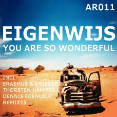 Eigenwijs - Your are wonderful (Erasmus & Krieger Remix)