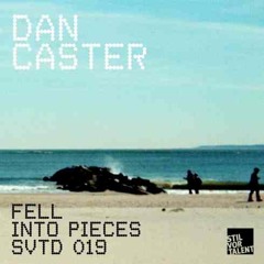 Dan Caster - Fell into pieces (Nicone & Braemer Mix)