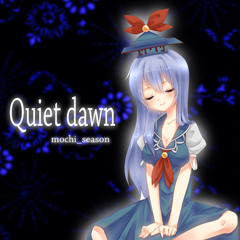 Quiet dawn XFD
