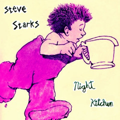 Steve Starks - Night Kitchen (Original Mix)
