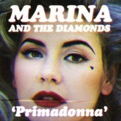 Marina & The Diamonds - Primadonna (HardPillow Remix)