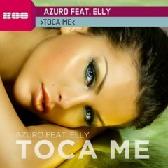 Azuro Feat Elly - Toca Me (Dan Winter Edit)